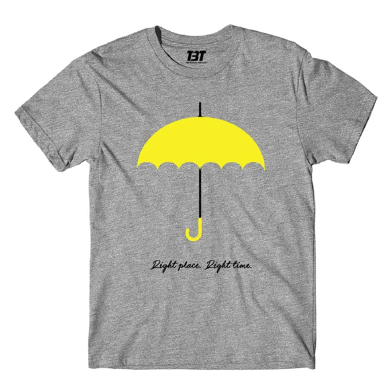 How I Met Your Mother T shirt On Sale - Right Time