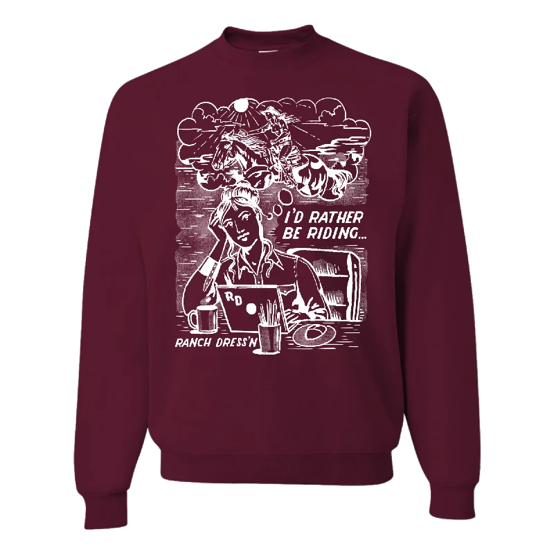 RATHER BE RIDING MAROON CREWNECK